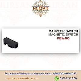 Portabianco&Velargastro Manyetik Switch  PBW400 WHELK053