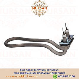 RICA 600 W 230V TANK REZİSTANSI  BUKLAŞIK MAKİNASI İNOKSAN & ELEKTROBARR
