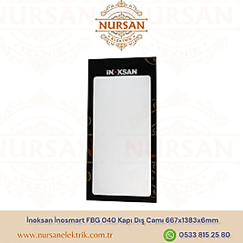 İnoksan İnosmart FBG 040 Kapı Dış Camı 667x1383x6mm