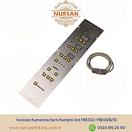 İnoksan Kumanda Kartı Komple Set FBE022-FBE006/10