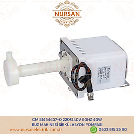 CM 81454637-0 220/240V 50HZ 40W BUZ MAKİNESİ SİRKÜLASYON POMPASI