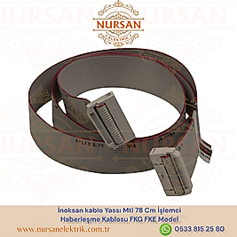 İnoksan kablo Yassı Mtl 78 Cm İşlemci Haberleşme Kablosu FKG FKE Model