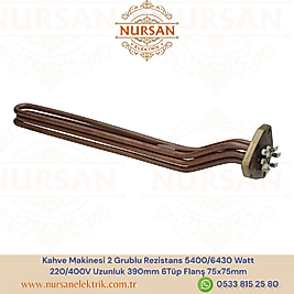 Kahve Makinesi 2 Grublu Rezistans 5400/6430 Watt 220/400V Uzunluk 390mm 6Tüp Flanş 75x75mm