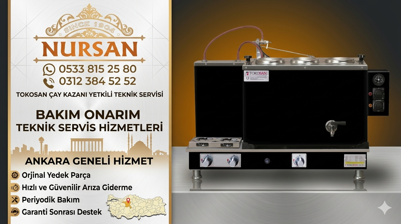 Tokosan Çay Kazanı Servisi Ankara 0312 384 52 52